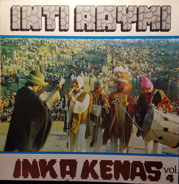 Inti Raymi - Inkakenas (Vol. 4) LP, Album VG/VG